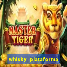 whisky plataforma de jogos